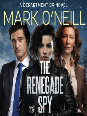 cover image of The Renegade Spy